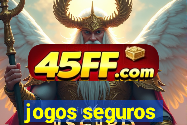 jogos seguros
